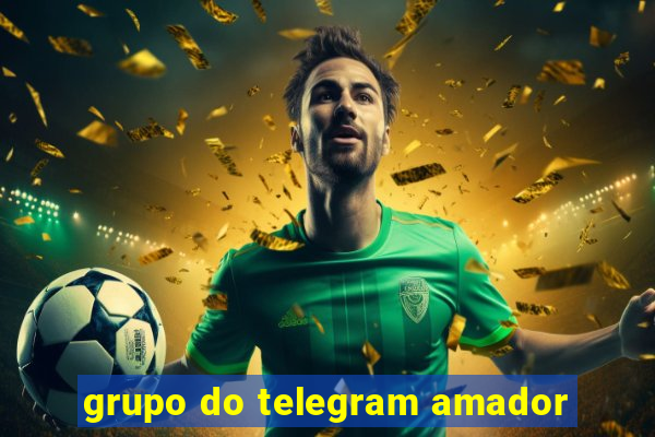 grupo do telegram amador